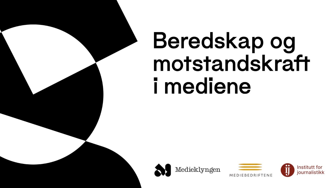 Beredskap og motstandskraft i mediene