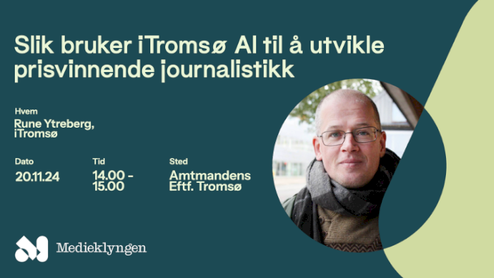 Slik bruker iTromsø AI til å utvikle prisvinnende journalistikk