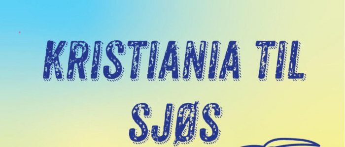 Kristiania til Sjøs