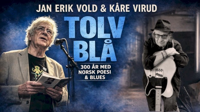 Jan Erik Vold & Kåre Virud "Tolv blå" - 300 år med norsk poesi & blues
