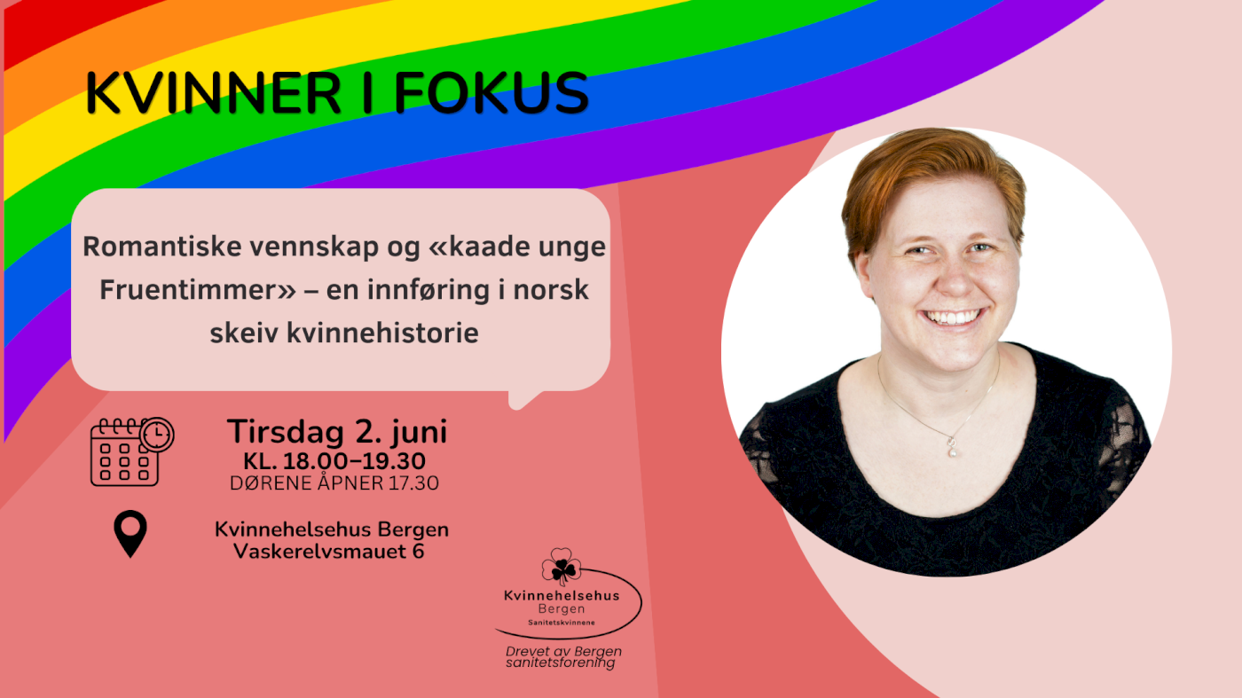 Kvinner i fokus: Romantiske vennskap og «kaade unge Fruentimmer»