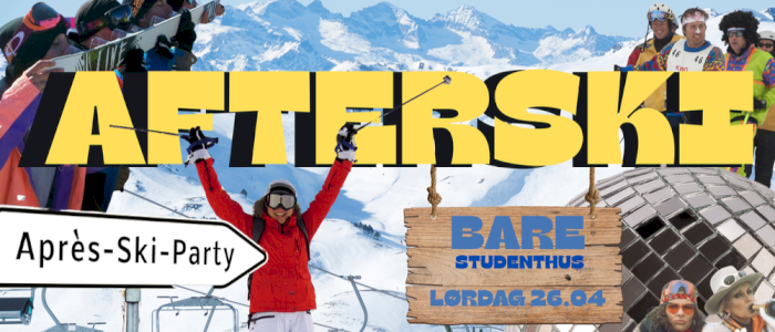 AFTERSKI FEST på BARE studenthus