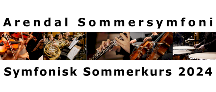 Arendal Sommersymfoni - Symfonisk Sommerkurs 2024
