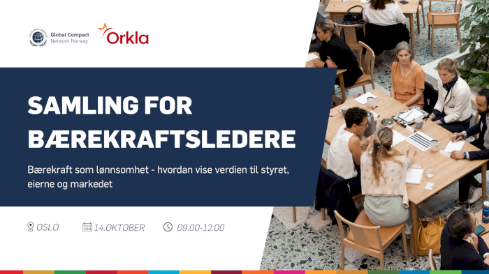 Samling for bærekraftsledere - Orkla og UN Global Compact Norge