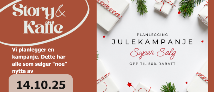 Story&kaffe: Vi lager julekampanje