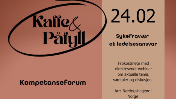 Kaffe&påfyll: Sykefravær -et ledelsesansvar?