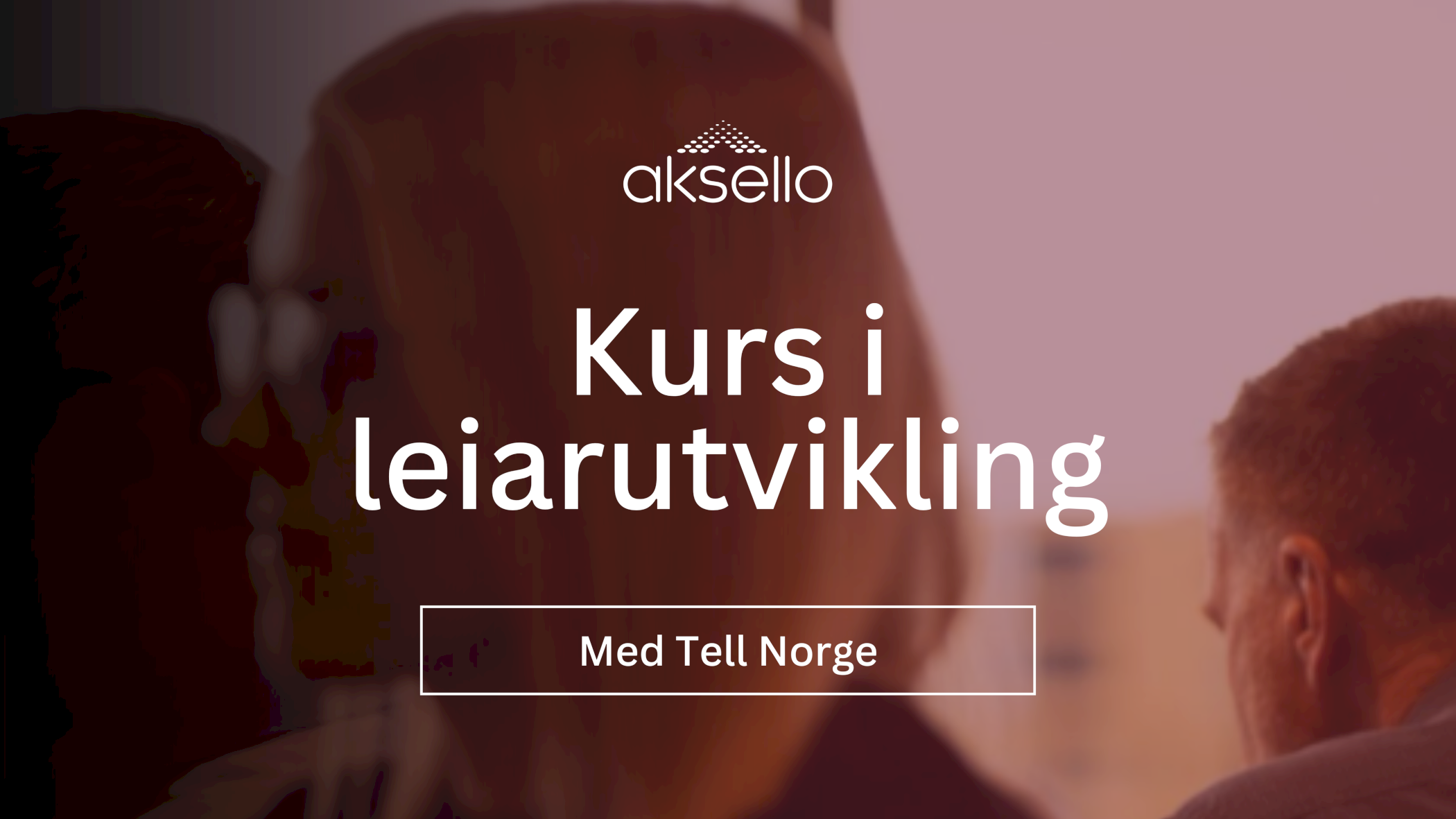 Kurs i leiarutvikling
