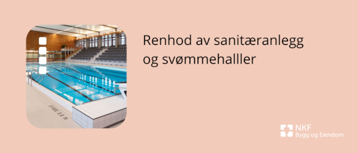 Renhold av sanitæranlegg og svømmehaller