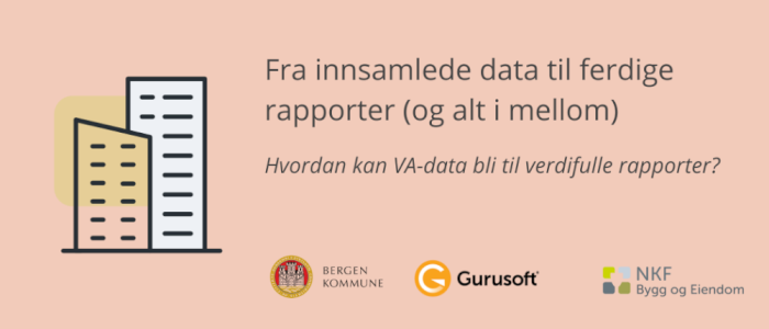 Fra innsamlede data til ferdige rapporter (og alt i mellom)