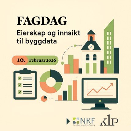 Digital fagdag: Eierskap og innsikt til byggdata