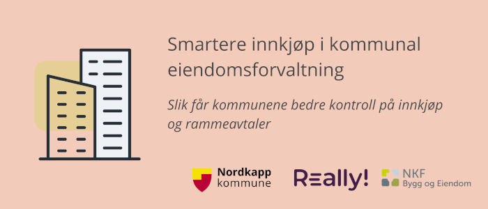Smartere innkjøp i kommunal eiendomsforvaltning - webinar med Really.