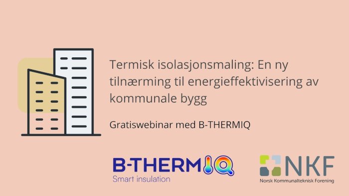 Termisk isolasjonsmaling: En ny tilnærming til energieffektivisering av kommunale bygg