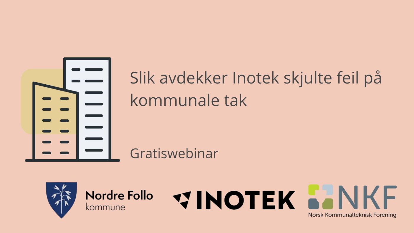 Slik avdekker Inotek skjulte feil på kommunale tak