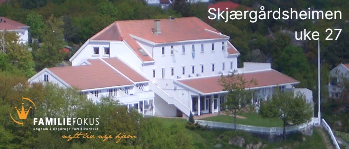 Skjærgårdsheimen uke 27 Familieleir -  2026