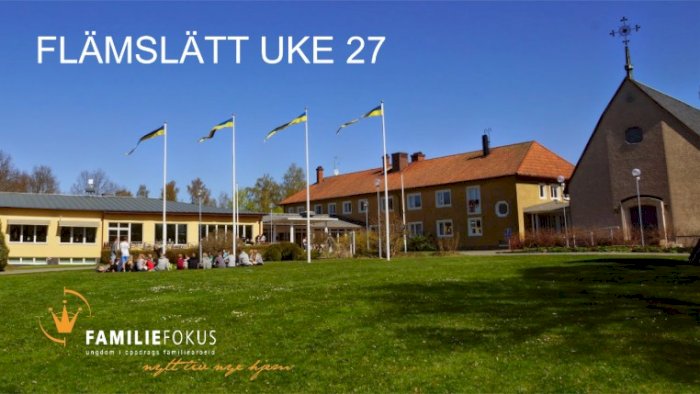 Flämslätt uke 27 Familieleir - 2026