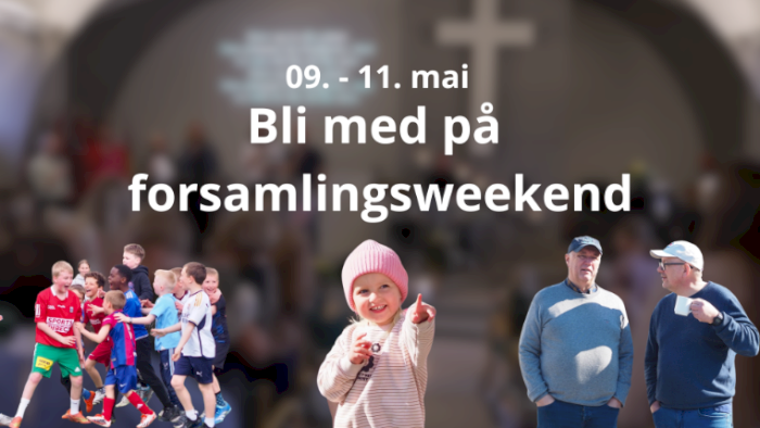 Forsamlingsweekend til Solgry 2025