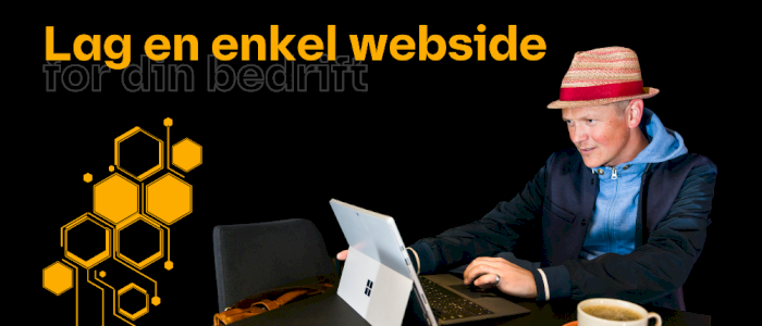 WEBINAR: Lag en enkel webside for din bedrift