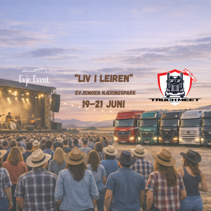 Liv i leieren 2026! Et samarbeid mellom Truck Meet Sørlandet og Evje Event