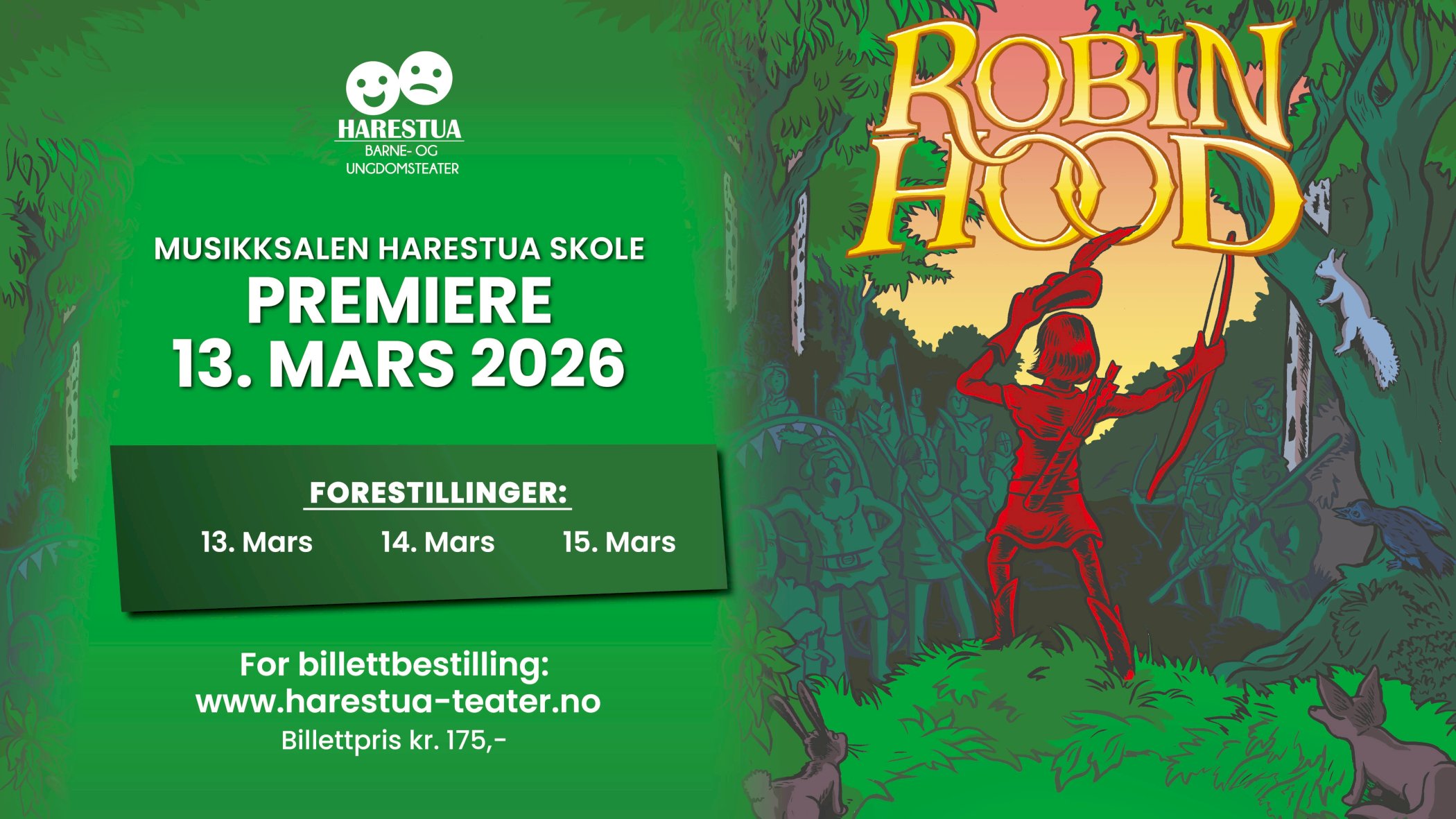 Legenden Robin Hood og Sherwoodskogen, lørdag