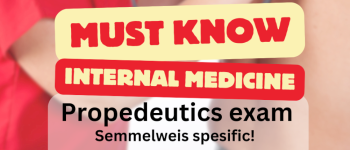 MUST KNOW - Internal medicine propedeutics