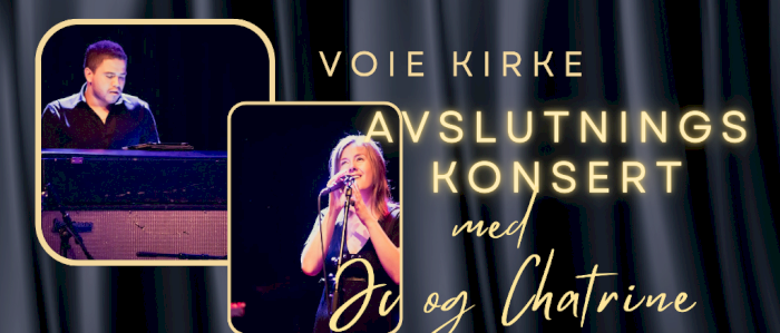 Avslutningskonsert med JC og Chatrine