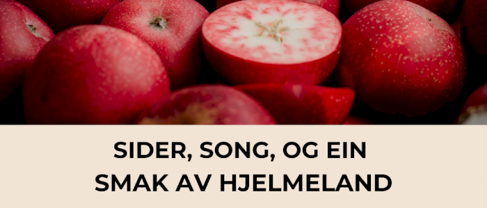 Sider, song og ein smak av Hjelmeland