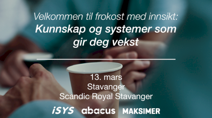 Frokost med innsikt: kunnskap og systemer som gir deg vekst - Stavanger