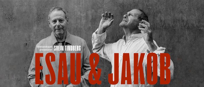 ESAU & JAKOB (Svein Tindberg)