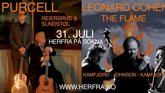 REIERSRUD & SUNDSTØL SPILLER PURCELL + COHEN «THE FLAME»