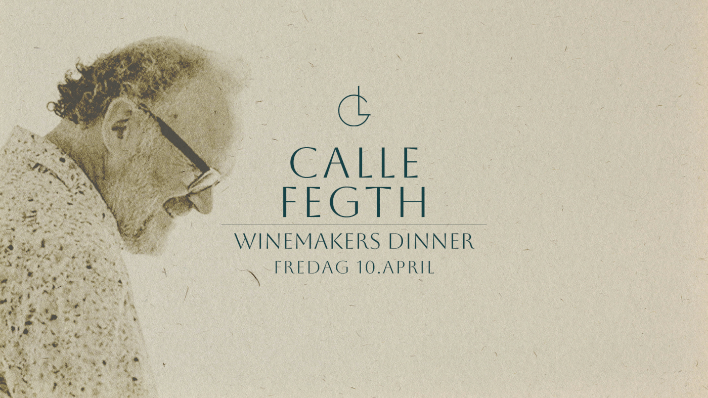 Winemakers dinner: Calle Fegth // Grenseløs