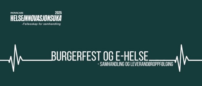 Burgerfest og eHelse | Helseinnovasjonsuka