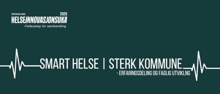 Smart helse - Sterk kommune