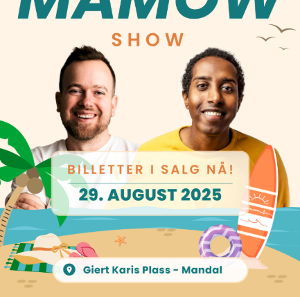 Moen og Mamow Show - Mandal