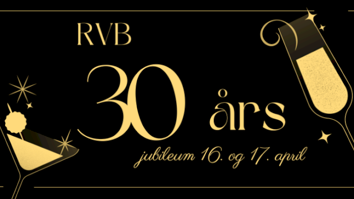 RVB 30 års Jubileum 2026 (inkl. Årsmøte og Medlemsmøte)