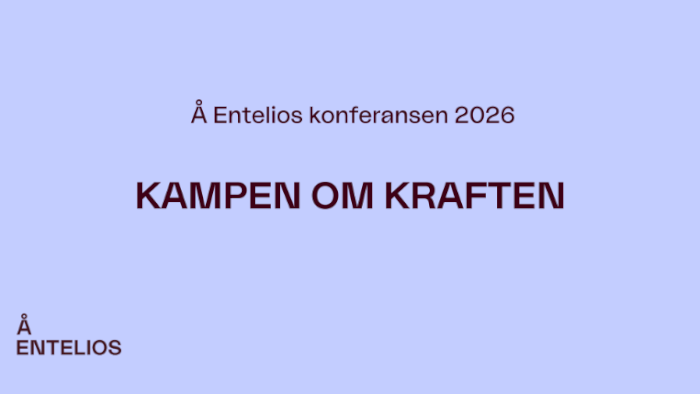 Å Entelios konferansen
