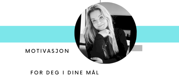 Din motivasjon privat/jobb