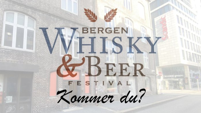 BERGEN WHISKY & BEER FESTIVAL 2027