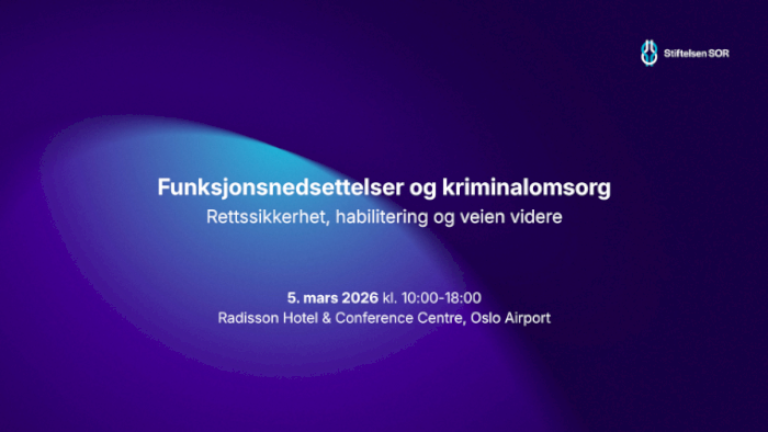 Funksjonsnedsettelser og kriminalomsorg: rettssikkerhet, habilitering og veien videre