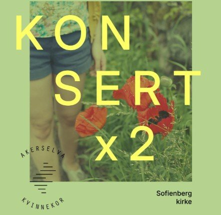 Konsert Akerselva kvinnekor 18.30