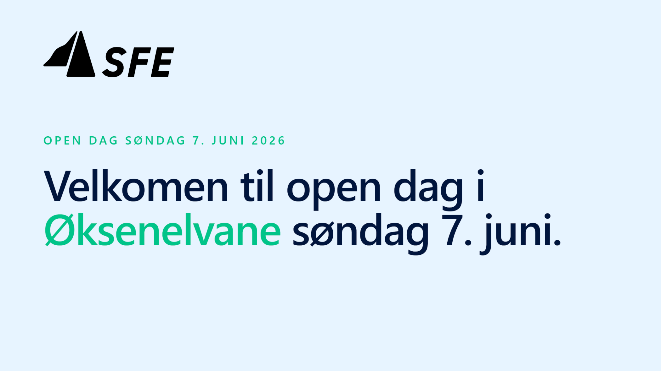 SFE inviterer til omvising i Øksenelvane