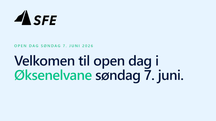 SFE inviterer til omvising i Øksenelvane