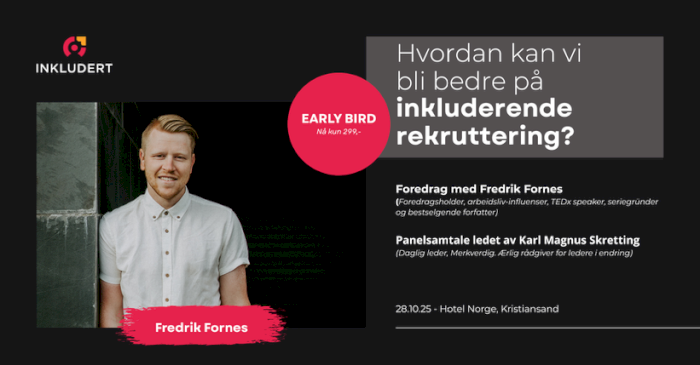 INKLUDERT - Hvordan kan vi bli bedre på inkluderende rekruttering?