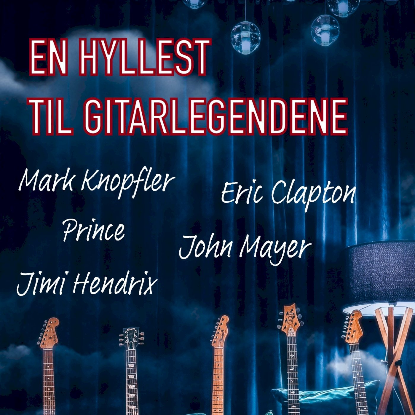 EN HYLLEST TIL GITARLEGENDENE - Klingenberg Hotell