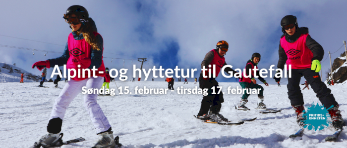 Alpint- og hyttetur til Gautefall i Vinterferien 2026