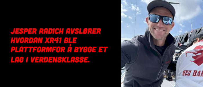 Verdensklasse til Oslo: Jesper Radich om XR 41 og lagbygging