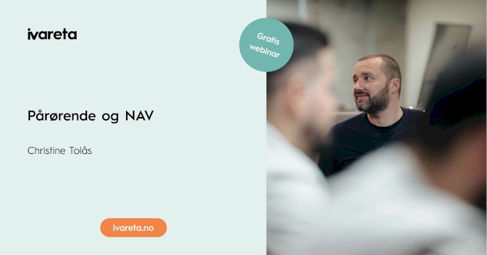 Webinar: Pårørende og NAV, med Christine Tolås