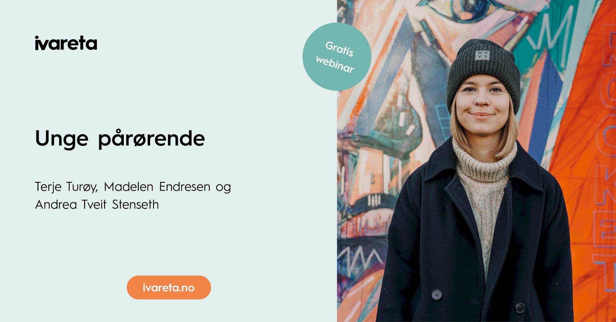Webinar: Unge pårørende, med Terje Turøy, Madelen Endresen og Andrea Tveit Stenseth