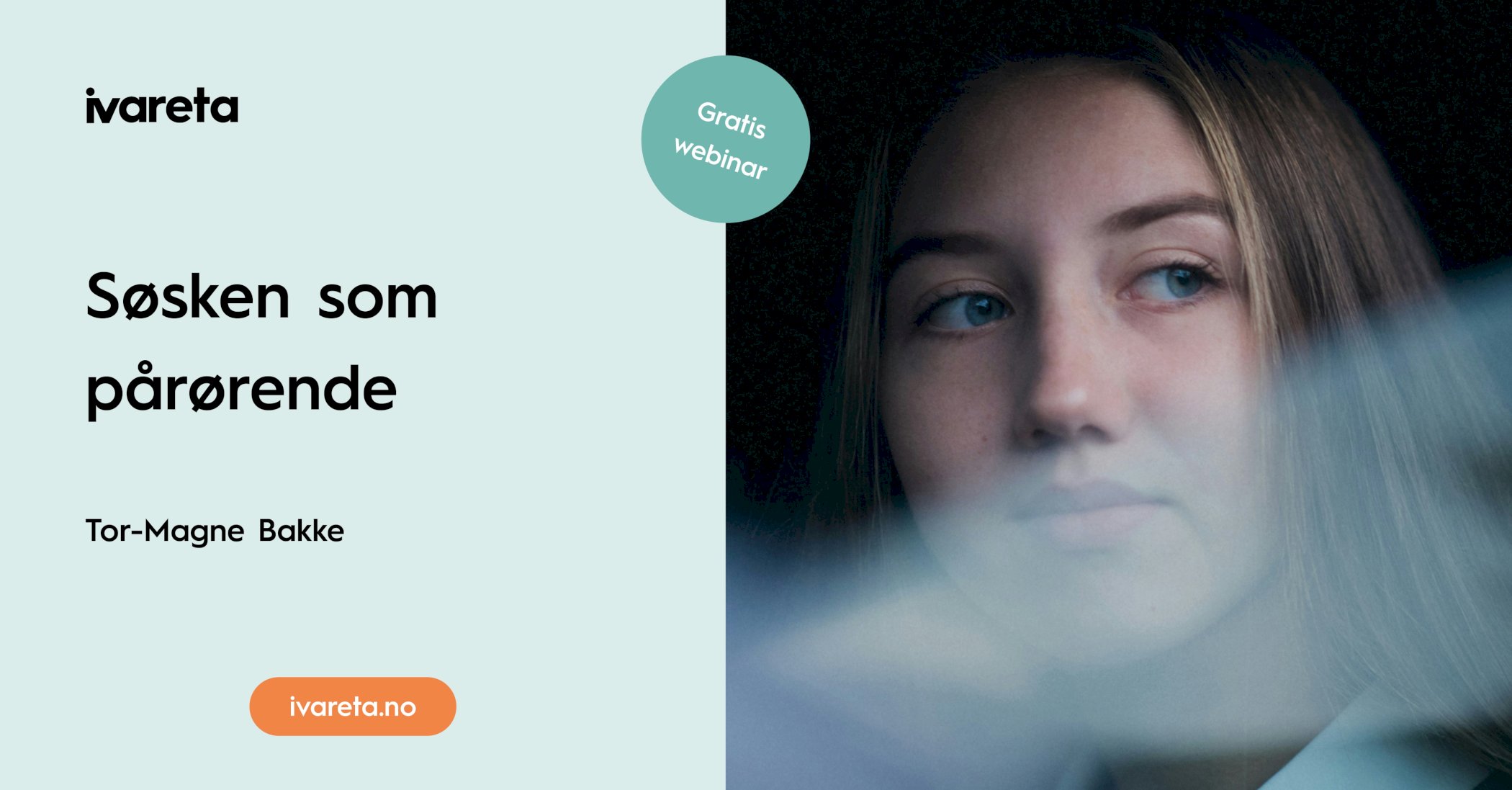 Webinar: Søsken som pårørende med Tor-Magne Bakke