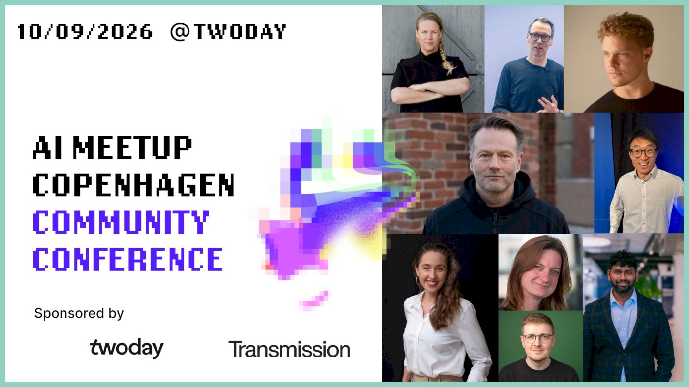 AI Meetup Copenhagen Community Conference 2026