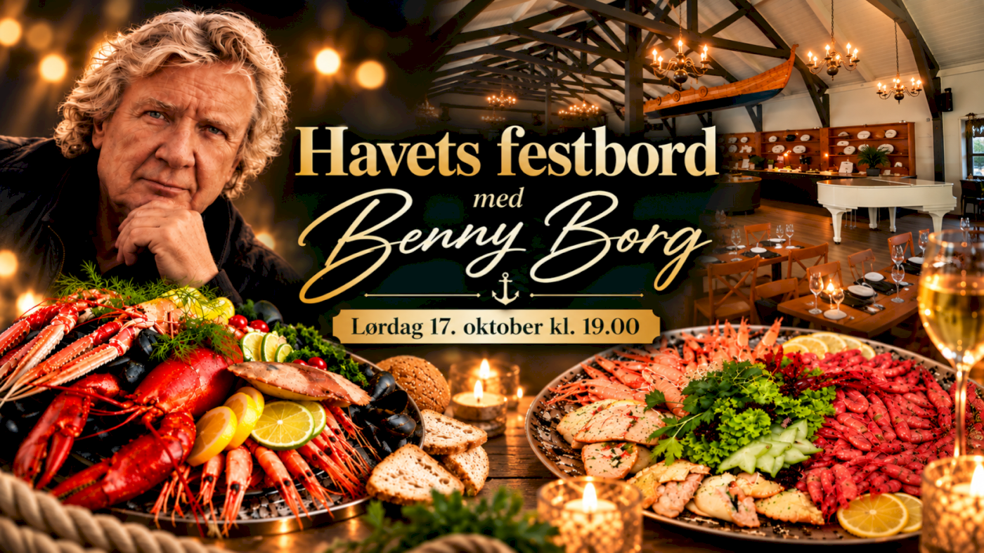 Havets festbord med Benny Borg på Hankø